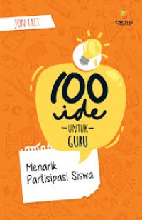 100 IDE UNTUK GURU SD Menarik Partisipasi Siswa