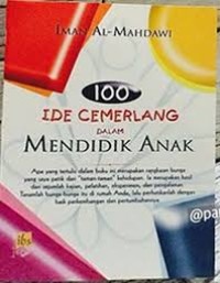 100 Ide Cemerlang dalam Mendidik Anak