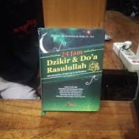 24 Jam Dzikir dan Doa Rasulullah