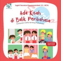 ADA KISAH DIBALIK PERIBAHASA Kumpulan Cerita Tentang Pribahasa