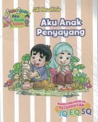 AKU SUKA MENOLONG / AKU ANAK PENYAYANG