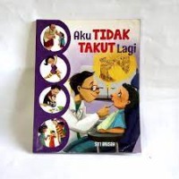 Aku Tidak Takut Lagi