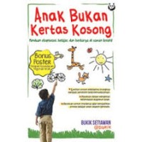 Anak Bukan Kertas Kosong