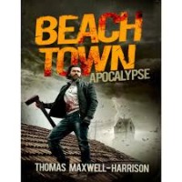 BEACH TOWN APOCALYPSE