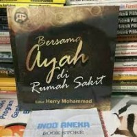 BERSAMA AYAH DI RUMAH SAKIT