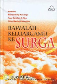 Bawalah Keluargamu ke Surga