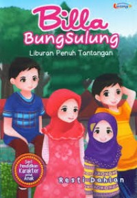 Billa BungSulung Liburan Penuh Tantangan