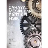 Cahaya Mesin, Dan Fisika Partikel