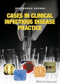 Cases in Clinical Infectious Disease Practice