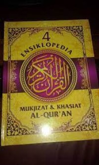 ENSIKLOPEDIA 4  Mukjizat & Khasiat Al-Quran