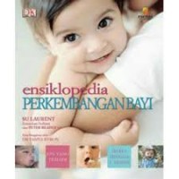 Ensiklopedia PERKEMBANGAN BAYI