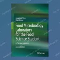 Food Microbiology Laboratory for the Food Science Student