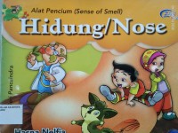 Alat Pencium (sence of smell) HIdung /Nose