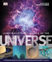 ILLUSTRATED ENCYCLOPEDIA OF THE UNIVERSE