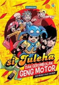 JULEHA DAN GEROMBOLAN GENG MOTOR