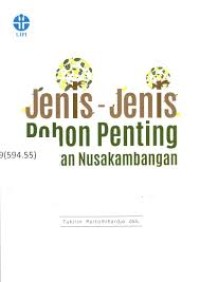 Jenis-Jenis Pohon Penting di Hutan Nusantara