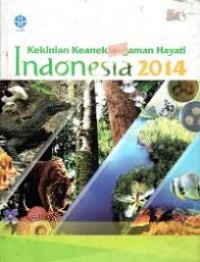 KEKINIAN KEANEKARAGAMAN HAYATI INDONESIA 2014