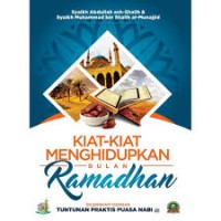 KIAT-KIAT MENGHIDUPKAN BULAN RAMADHAN