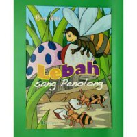 LEBAH Sang Penolong