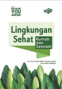 Lingkungan Sehat Rumah dan Sekolah