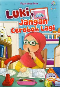 Luki, Jangan Ceroboh Lagi