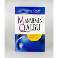 MANAJEMEN QALBU: Melumpuhkan Senjata Syetan