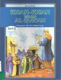 KISAH-KISAH DALAM AL QURAN SERI 2