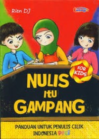 Nulis Itu Gampang