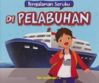 Pengalaman Seruku Di Pelabuhan