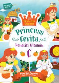 Princess Cevita Peneliti Vitamin C