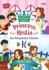Princess Keslia dan Pengobatan Vitamin K