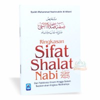 Ringkasan Sifat Sholat Nabi