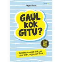 GAUL KOK GITU