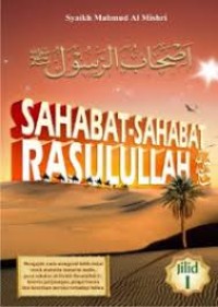 Sahabat-Sahabat Rasulullah Jilid 1