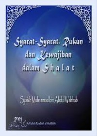 Syarat-Syarat, Rukun dan Kewajiban dalam Shalat