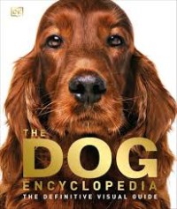 THE DOG ENCYCLOPEDIA