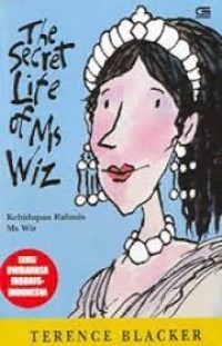 THE SECRET LIFE OF MS WIZ Kehidupan Rahasia Ms Wiz