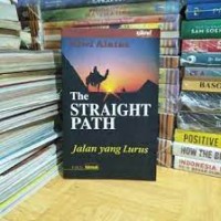 THE STRAIGHT PATH (jalan yang lurus)