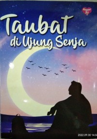 Taubat di Ujung Senja