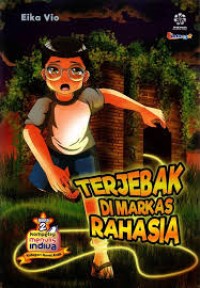 Terjebak di Markas Rahasia