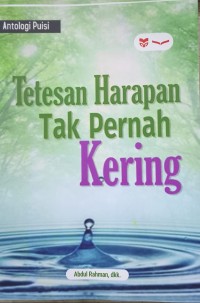 Tetesan Harapan Tak Pernah Kering