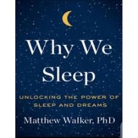 Why We Sleep