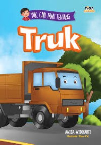 Yuk, Cari tau Tentang TRUK