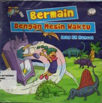 BERMAIN DENGAN MESIN WAKTU