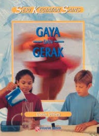 GAYA DAN GERAK