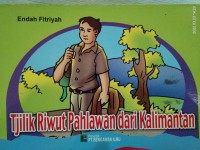 Tjilik Riwut Pahlawan dari Kalimantan