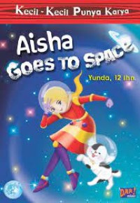 AISHA GOES TO SPACE