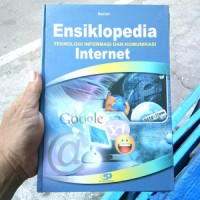 ENSIKLOPEDIA INTERNET Teknologi Informatika Komunikasi