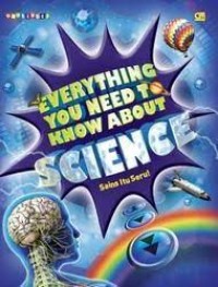 Image of EVERYTHING YOU NEED TO KNOW ABOUT SCIENCE