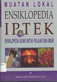 ENSIKLOPEDIA IPTEK 7 Ensiklopedia Sains untuk Pelajar dan Umum